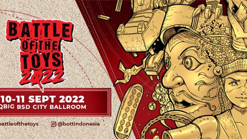 Battle of the Toys 2022 Segera Digelar di QBIG BSD!